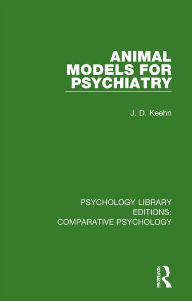 Animal Models for Psychiatry