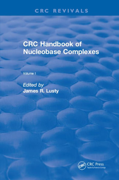 CRC Handbook of Nucleobase Complexes