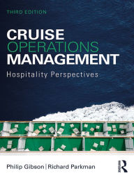 Title: Cruise Operations Management: Hospitality Perspectives, Author: Philip Gibson