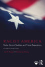 Racist America: Roots, Current Realities, and Future Reparations