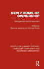 New Forms of Ownership: Management and Employment