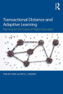 Transactional Distance and Adaptive Learning: Planning for the Future of Higher Education