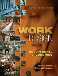 Title: Work Design: Occupational Ergonomics, Author: Stephan Konz