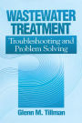 Wastewater Treatment: Troubleshooting and Problem Solving