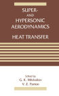 Super- and Hypersonic Aerodynamics and Heat Transfer