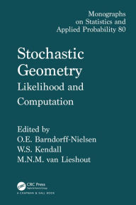 Title: Stochastic Geometry: Likelihood and Computation, Author: Wilfrid S. Kendall