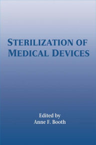 Title: Sterilization of Medical Devices, Author: Anne Booth