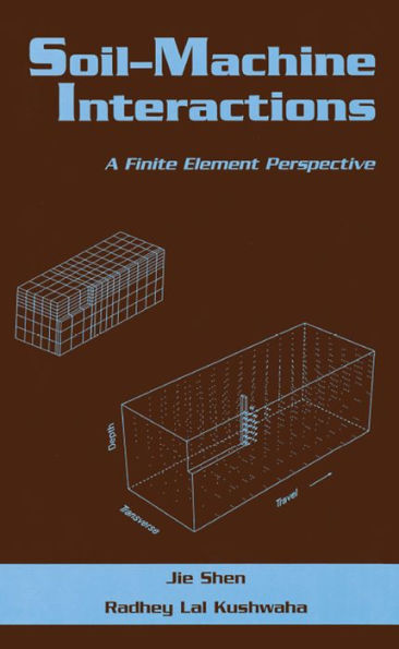 Soil-Machine Interactions: A Finite Element Perspective