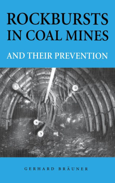 Rockbursts in Coal Mines and Their Prevention