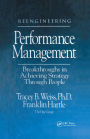 Reengineering Performance Management Breakthroughs in Achieving Strategy Through People