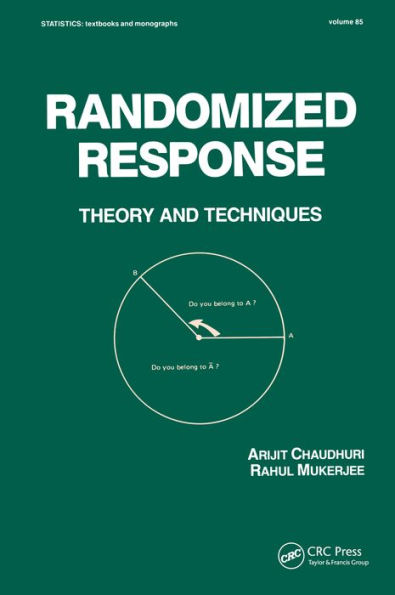 Randomized Response: Theory and Techniques