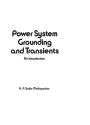 Power System Grounding and Transients: An Introduction