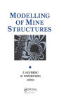 Modelling of Mine Structures: Proceedings of the 10th plenary session of the International Bureau of Strata Mechanics, World Mining Congress, Stockholm, 4 June 1987