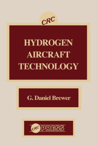 Title: Hydrogen Aircraft Technology, Author: G.Daniel Brewer