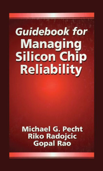 Guidebook for Managing Silicon Chip Reliability