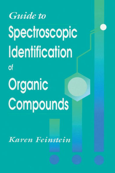 Guide to Spectroscopic Identification of Organic Compounds