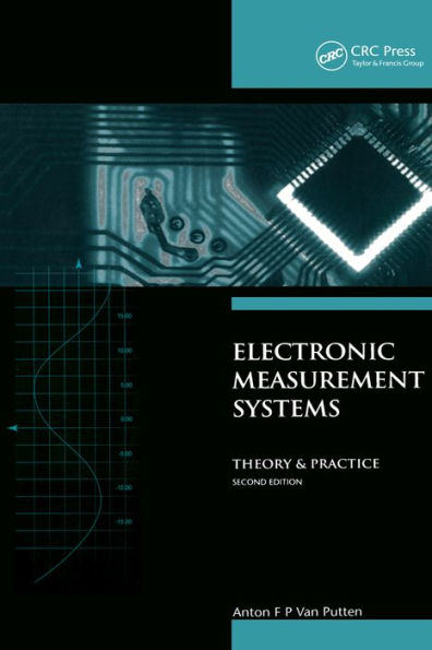 Electronic Measurement Systems: Theory and Practice