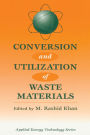 Conversion And Utilization Of Waste Materials