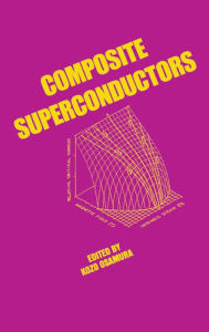 Title: Composite Superconductors, Author: K. Osamura