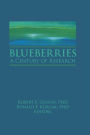 Blueberries: A Century of Research