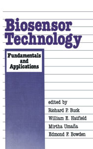 Title: Biosensor Technology: Fundamentals and Applications, Author: Richard P. Buck