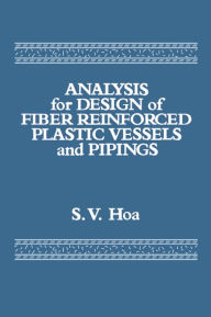 Title: Analysis for Design of Fiber Reinforced Plastic Vessels, Author: Suong V. Hoa