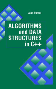 Title: Algorithms and Data Structures in C++, Author: Alan Parker