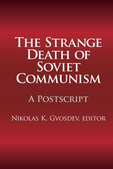 The Strange Death of Soviet Communism: A Postscript