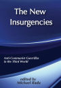 The New Insurgencies: Anti-communist Guerrillas in the Third World