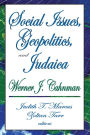 Social Issues, Geopolitics, and Judaica