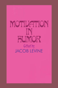 Title: Motivation in Humor, Author: Jacob Levine