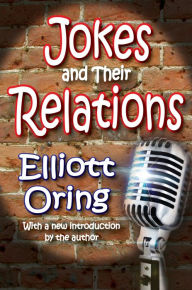 Title: Jokes and Their Relations, Author: Elliott Oring