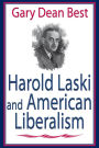 Harold Laski and American Liberalism