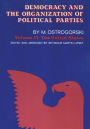 Democracy and the Organization of Political Parties: Volume 2