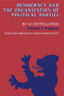 Democracy and the Organization of Political Parties: Volume 1