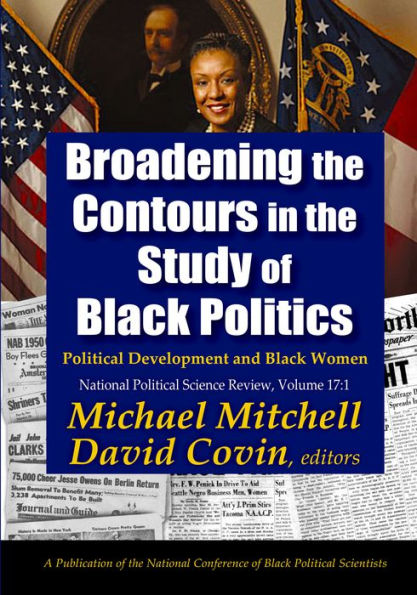 Broadening the Contours in the Study of Black Politics: Political Development and Black Women