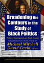 Broadening the Contours in the Study of Black Politics: Political Development and Black Women