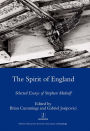 The Spirit of England: Selected Essays of Stephen Medcalf