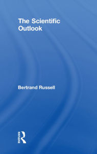 Title: The Scientific Outlook, Author: Bertrand Russell
