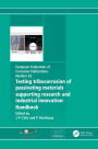 Testing Tribocorrosion of Passivating Materials Supporting Research and Industrial Innovation: A Handbook