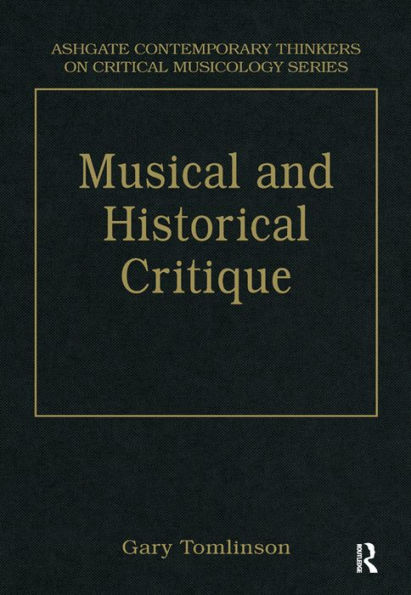 Music and Historical Critique: Selected Essays