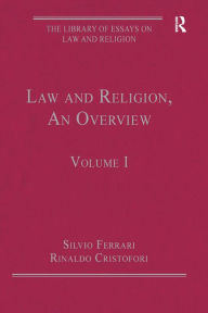 Title: Law and Religion, An Overview: Volume I, Author: Silvio Ferrari