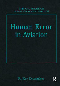Title: Human Error in Aviation, Author: R. Key Dismukes
