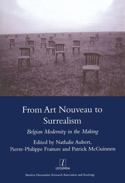From Art Nouveau to Surrealism: European Modernity in the Making