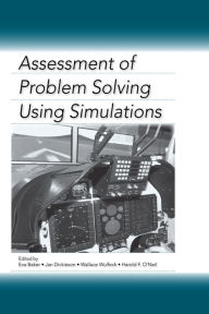 Title: Assessment of Problem Solving Using Simulations, Author: Eva Baker