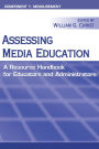 Assessing Media Education: A Resource Handbook for Educators and Administrators: Component 1: Measurement