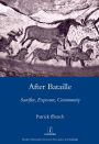 After Bataille: Sacrifice, Exposure, Community