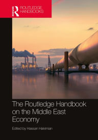 Title: The Routledge Handbook on the Middle East Economy, Author: Hassan Hakimian