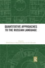 Quantitative Approaches to the Russian Language