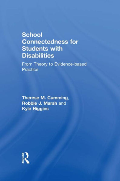 School Connectedness for Students with Disabilities: From Theory to Evidence-based Practice